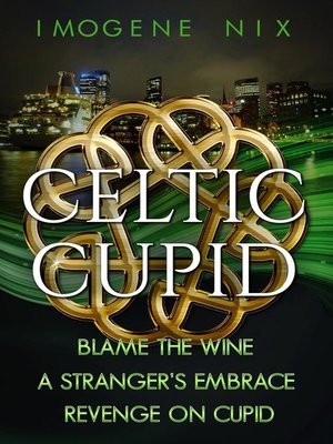 cover image of The Celtic Cupid Trilogy